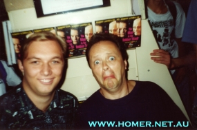 Robert Llewellyn(Red Dwarf) and Homer. What a silly face, and Robert's looks a tad silly too. Robert was Kryten in the Red Dwarf series. 